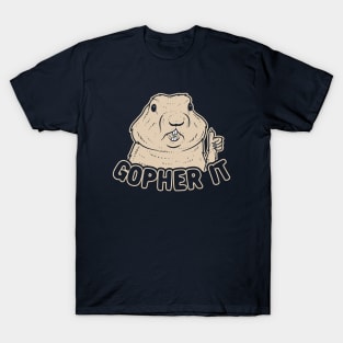 Gopher It T-Shirt